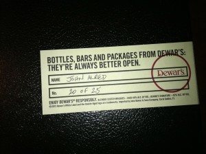 Limited Edition Dewar's gift box. I'm one of 25. Lucky Bastard.